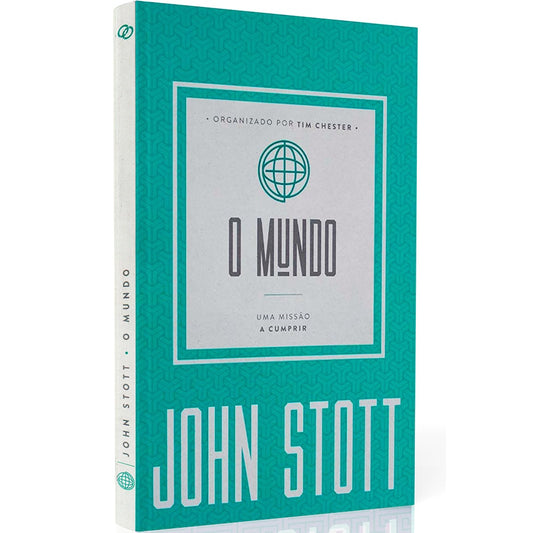 O Mundo | John Stott
