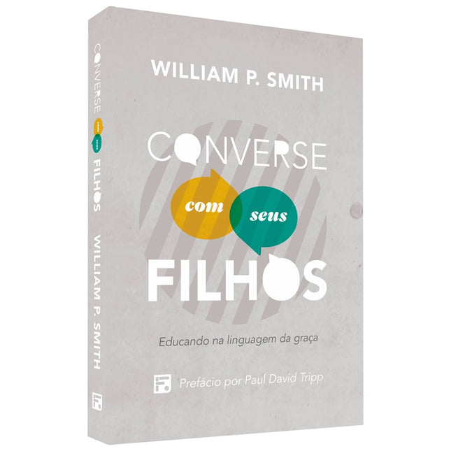 Converse com Seus Filhos | William P Smith
