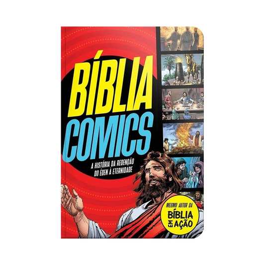 Bíblia Comics | A História da Redenção Do Edem à Eternidade | Capa Dura Vermelha