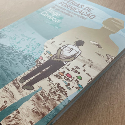 Férias de Fornicação | Tiago Cavaco