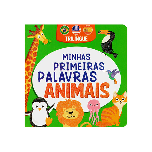 Minhas Primeiras Palavras Animais | Trilíngue