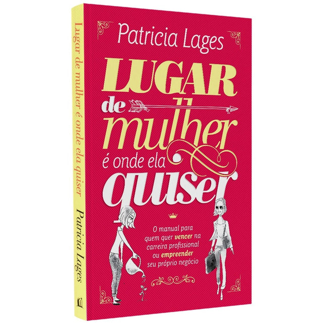 Lugar de Mulher é Onde Ela Quiser | Patricia Lages
