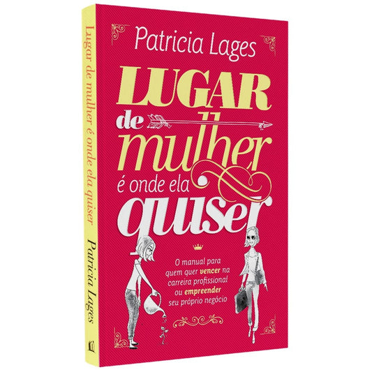 Lugar de Mulher é Onde Ela Quiser | Patricia Lages