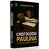 Cristologia Paulina | Gordon D Fee