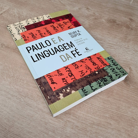 Paulo e a Linguagem da Fé | Grupta Nijay