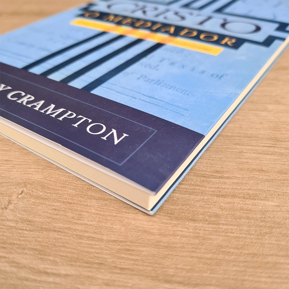 Cristo o Mediador | W Gary Crampton