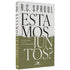 Estamo Juntos? | R C Sproul