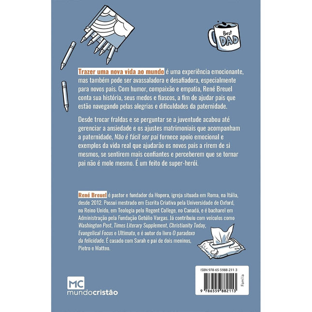 Não é Fácil Ser Pai | René Breuel