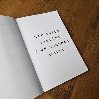 Não Entoe Canções A Um Coração Aflito | Kenneth C Haugk