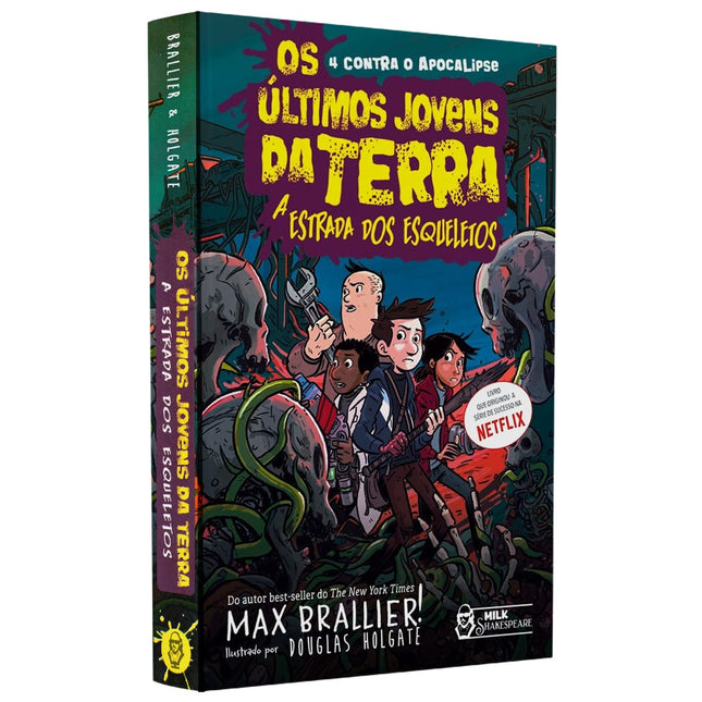 Os Ultimos Jovens da Terra | A Estrada dos Esqueletos | Max Brallier