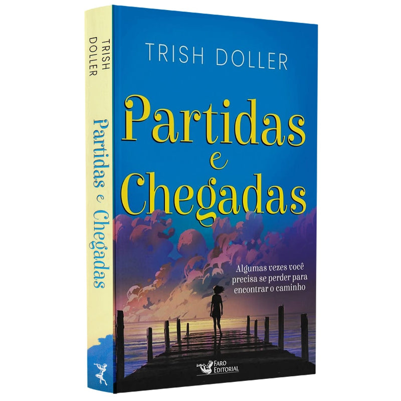 Partidas e Chegadas | Trish Doller