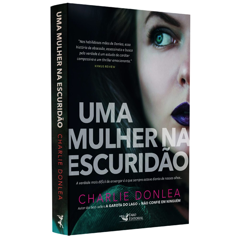 Uma Mulher na Escuridão | Charlie Donlea