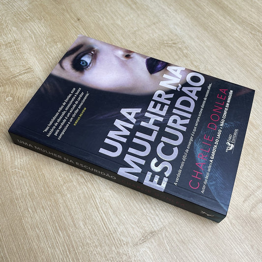 Uma Mulher na Escuridão | Charlie Donlea