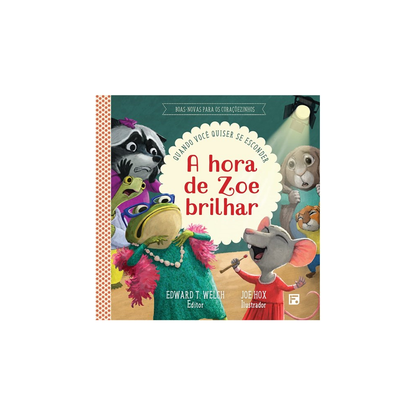 A Hora de Zoe Brilhar | Quando Você Quiser se Esconder | Jocelyn Flenders