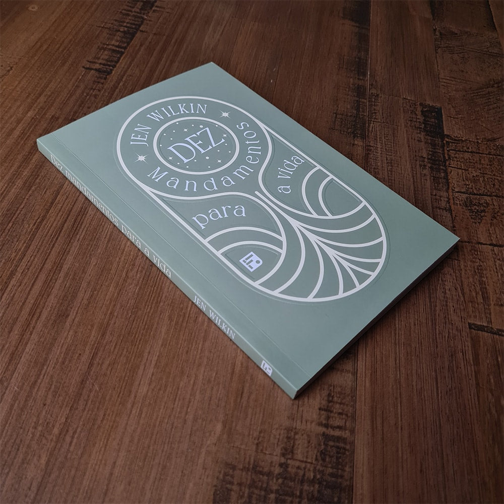Dez Mandamentos para a Vida | Jen Wilkin