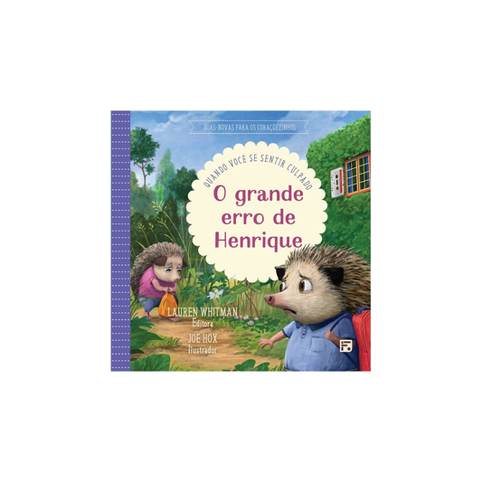 O Grande Erro de Henrique | Quando Você se Sentir Culpado | Jocelyn Flenders