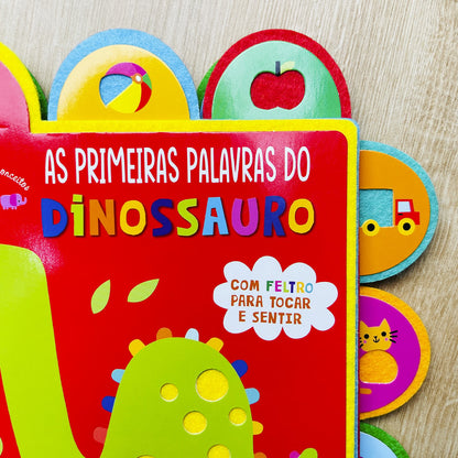 As Primeiras Palavras do Dinossauro | Com Feltro Para Tocar e Sentir