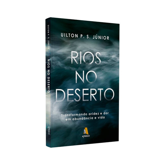 Rios no deserto | Uilton P S Júnior