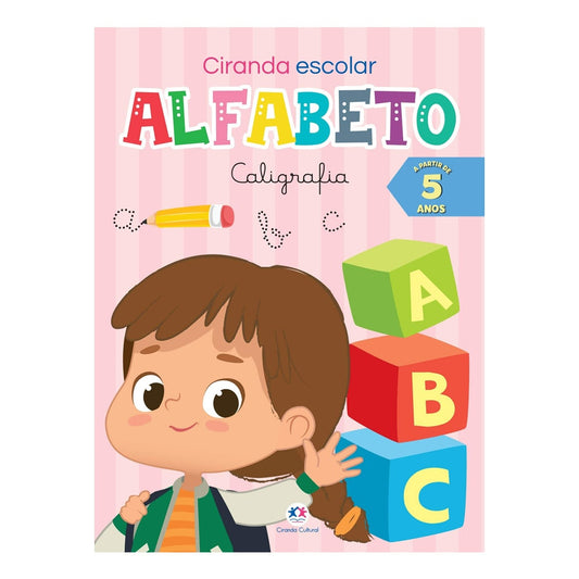 Ciranda Escolar Alfabeto | Caligrafia