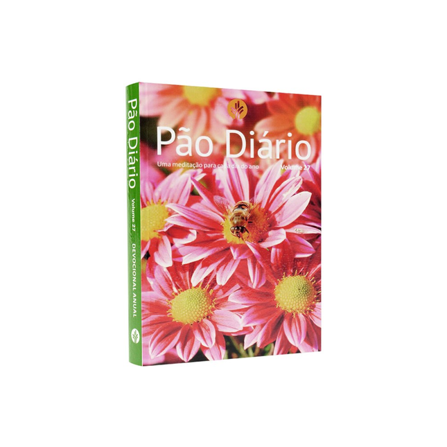 Devocional Pão Diário | Vol 27 | Flores