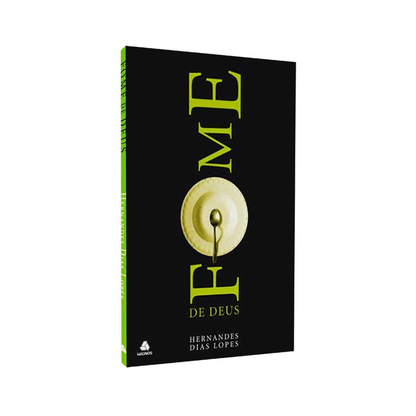 Fome de Deus | Hernandes dias Lopes