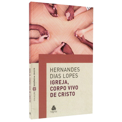 Igreja Corpo Vivo de Cristo | Hernandes Dias Lopes