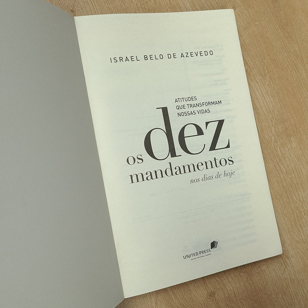O Dez Mandamentos no Dias de Hoje | Israel Belo de Azevedo
