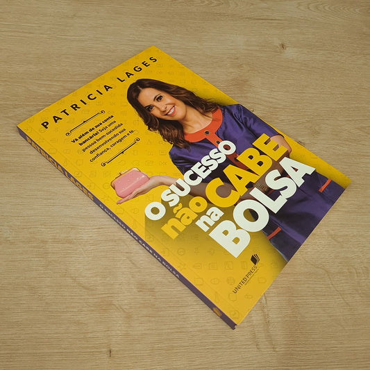 O Sucesso não Cabe na Bolsa | Patricia Lages