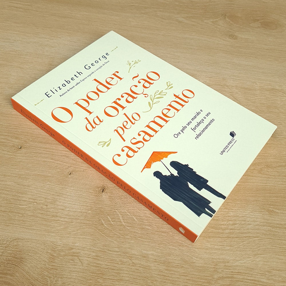 O Poder da Oração pelo Casamento | Elizabeth George
