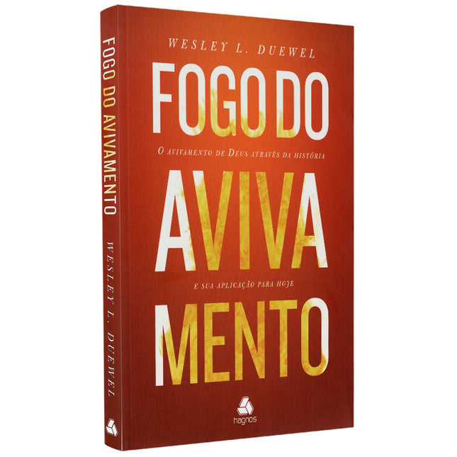 Fogo do Avivamento | Wesley L Duewell