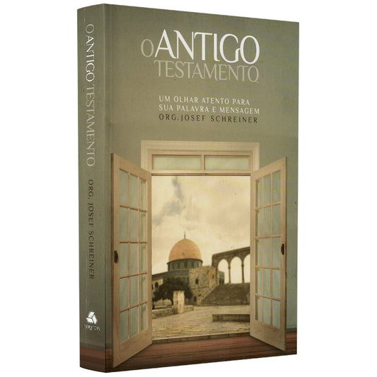 O Antigo Testamento | Josef Schreiner