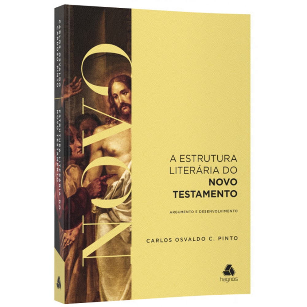 A Estrutura Literária do Antigo e  Novo Testamento | Carlos Osvaldo C Pinto