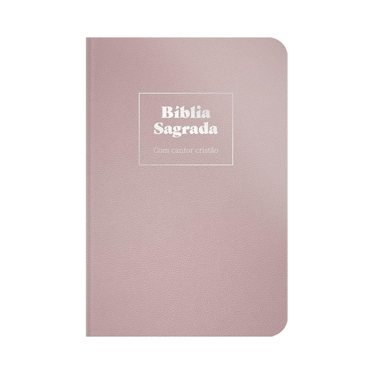 Bíblia Sagrada Com Cantor Cristão | ARC | Letra Grande | Capa Luxo Rosa