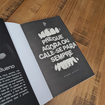 Pregue Agora ou Cale-se Para Sempre | Aidan Bueno