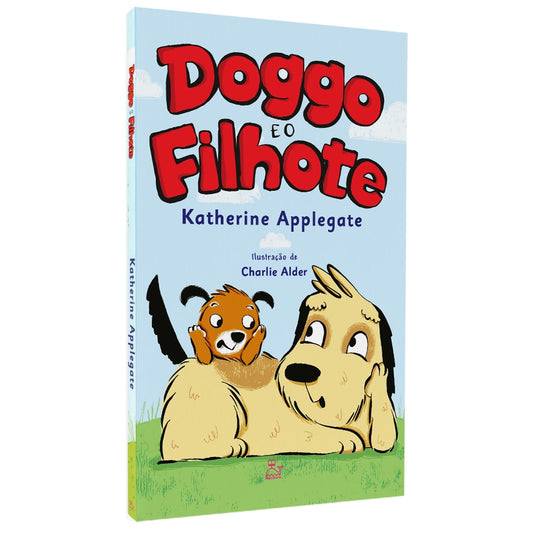 Doggo e o Filhote | Katherine Applegate