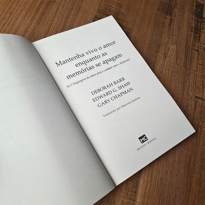 Mantenha Vivo o Amor Enquanto as Memórias se Apagam | Gary Chapman