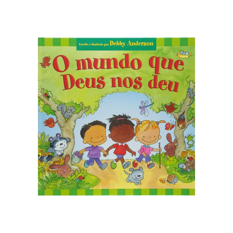 O Mundo que Deus nos Deu | Debby Anderson