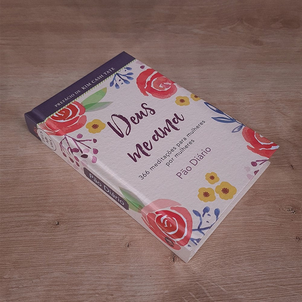 Devocional Deus me Ama | 366 Meditações para Mulheres por Mulheres