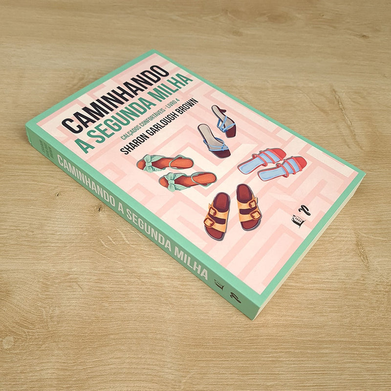 Caminhando a Segunda Milha | Sharon Garlough Brown