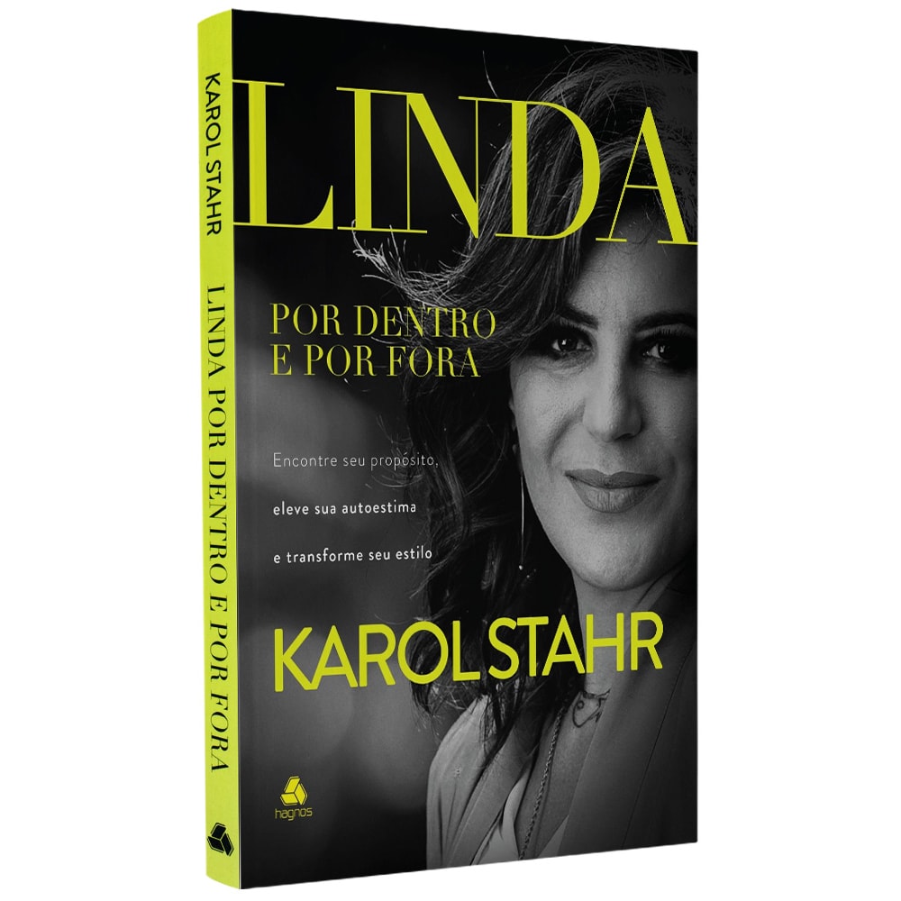 Linda por Dentro e por Fora | Karol Stahr