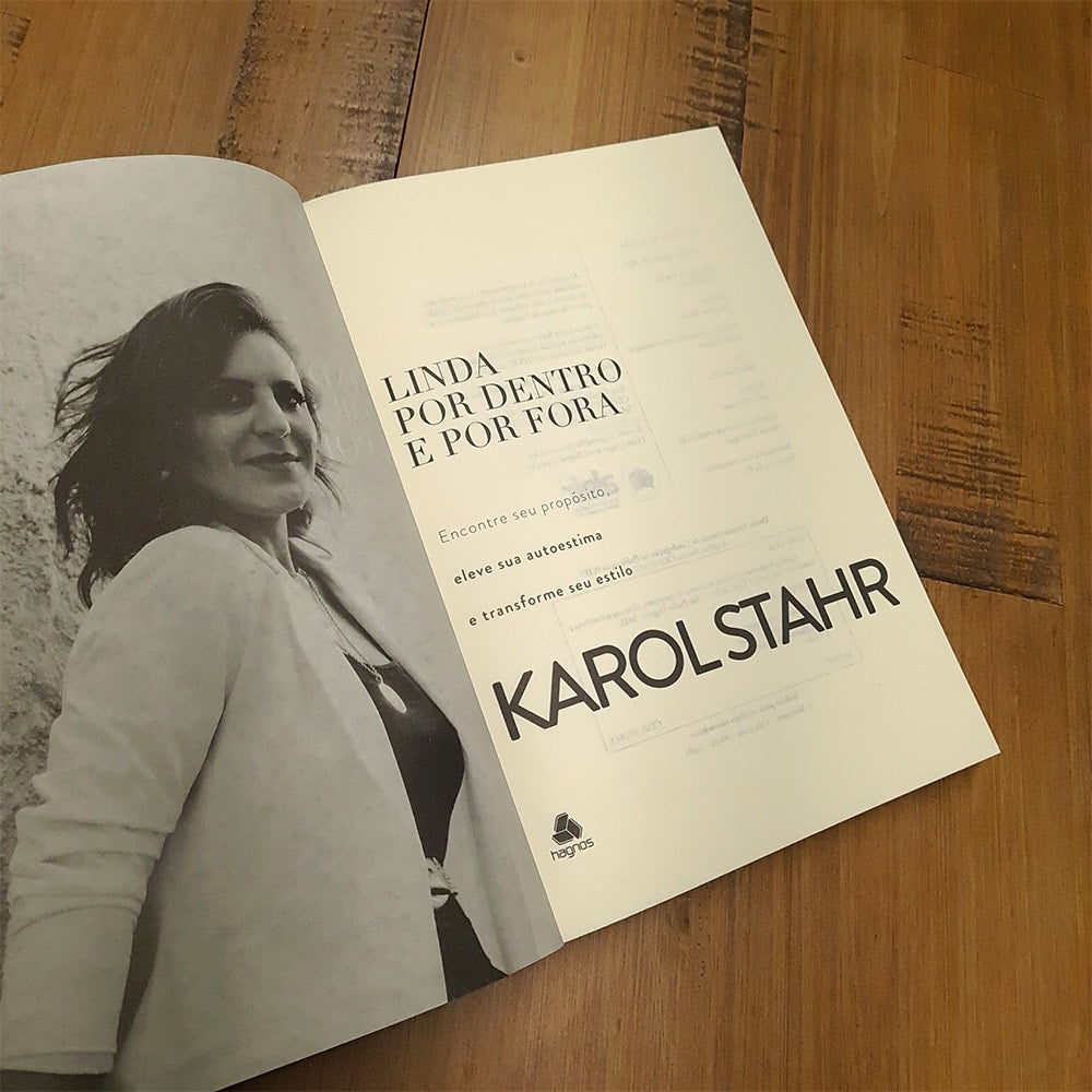 Linda por Dentro e por Fora | Karol Stahr