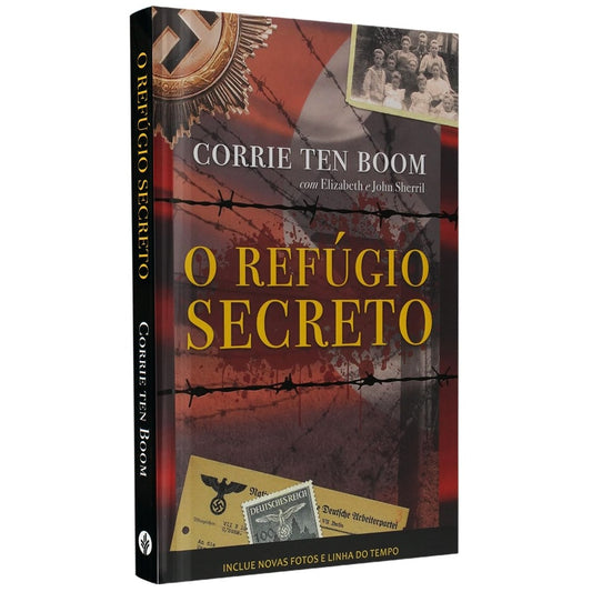 O Refúgio Secreto | Corrie Ten Boom com Elizabeth e John Sherril