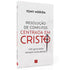 Resolução de Conflitos Centrado em Cristo | Tony Merida