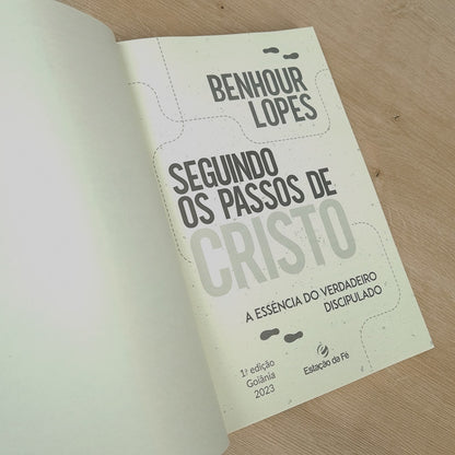 Seguindo os Passos de Cristo | Benhour Lopes