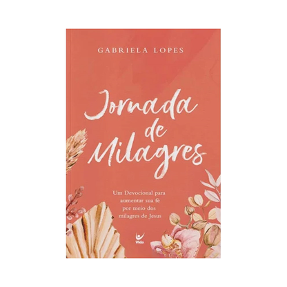 Devocional Jornada de Milagres | Gabriela Lopes