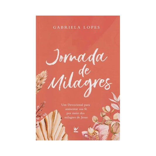 Devocional Jornada de Milagres | Gabriela Lopes