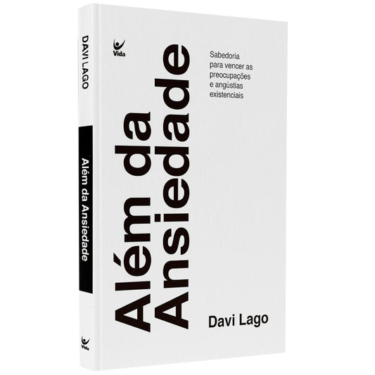 Além da Ansiedade | Davi Lago
