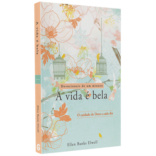 Devocional A Vida é Bela | Ellen Banks Elwell