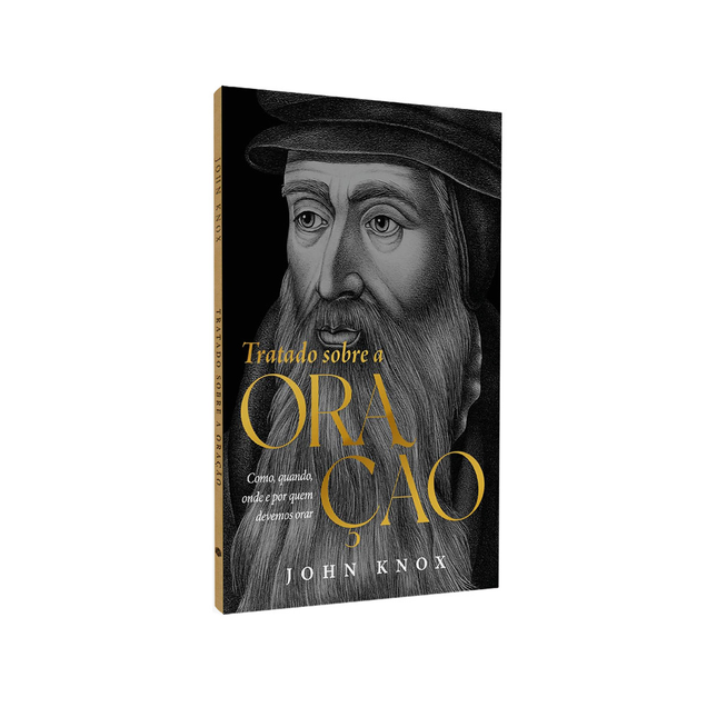 Tratado Sobre a Oração | John Knox