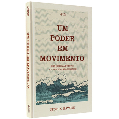 Um Poder em Movimento | Teófilo Hayashi | Capa Dura